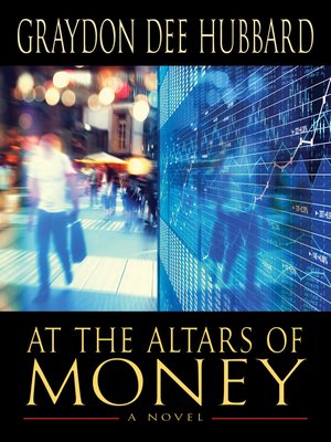 cover image of At the Altars of Money